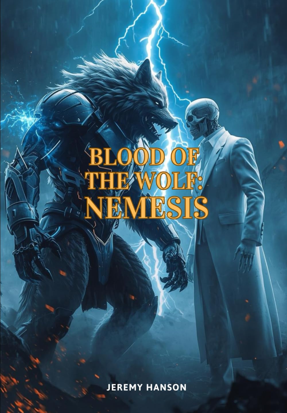 Blood of the Wolf - Nemesis | Book 3 in the SciFi Fantasy Series: Werewolf vs Necromancer Zombie Fiction | Werewolf Romance | Apocalypse War Novel