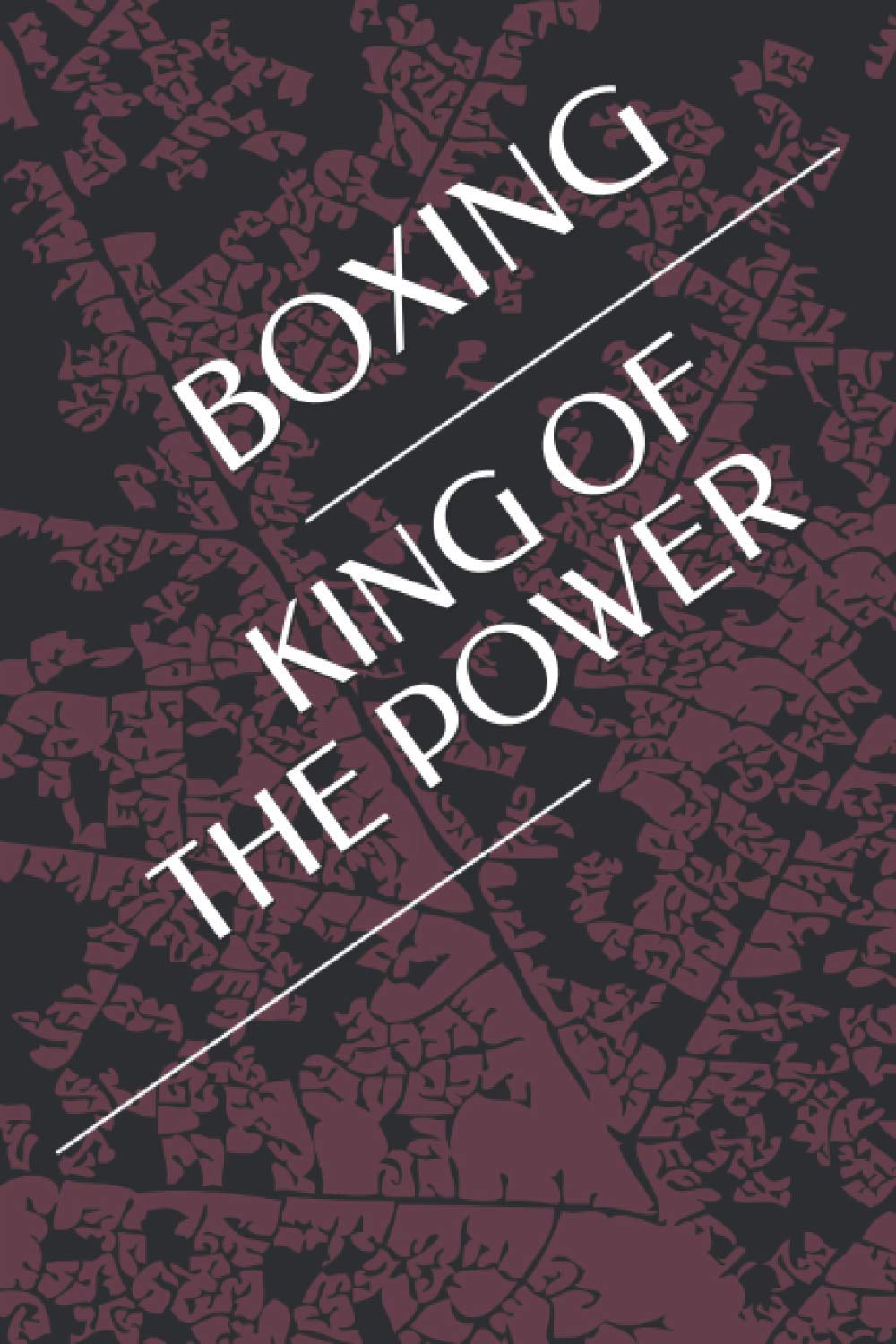 KING OF THE POWER: JOURNAL 6*9 WITH 120 PAGES KEEPSAKE KING OF THE POWER