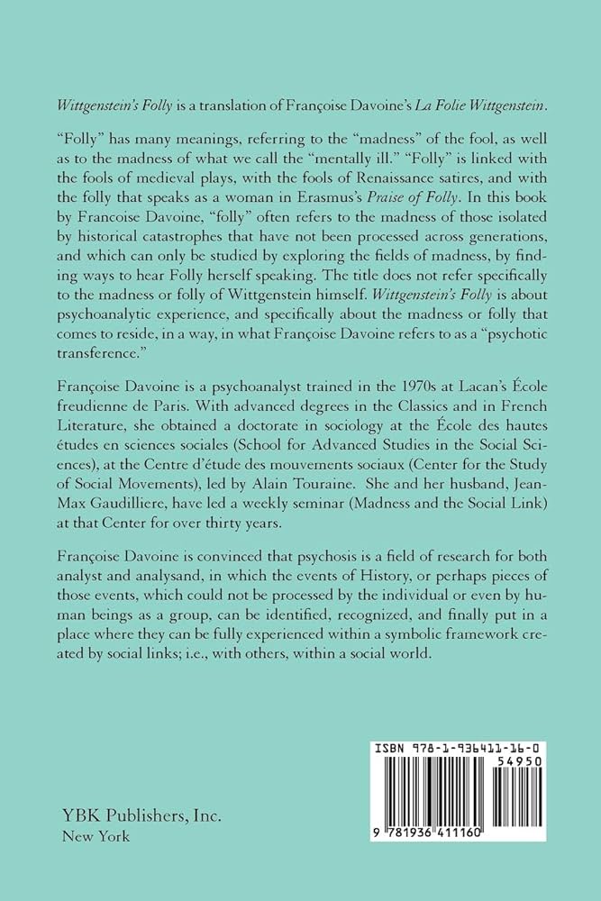 Wittgenstein's Folly Françoise Davoine Wittgenstein's Folly: Philosophy, Psychoanalysis and