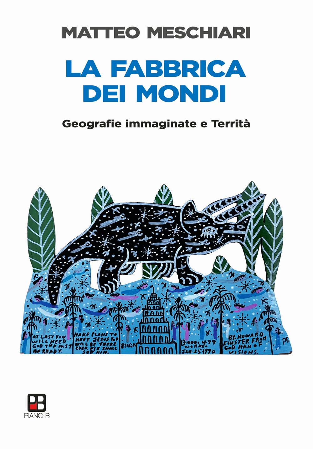 La Fabbrica Dei Mondi. Geografie Immaginate E Territà - 4