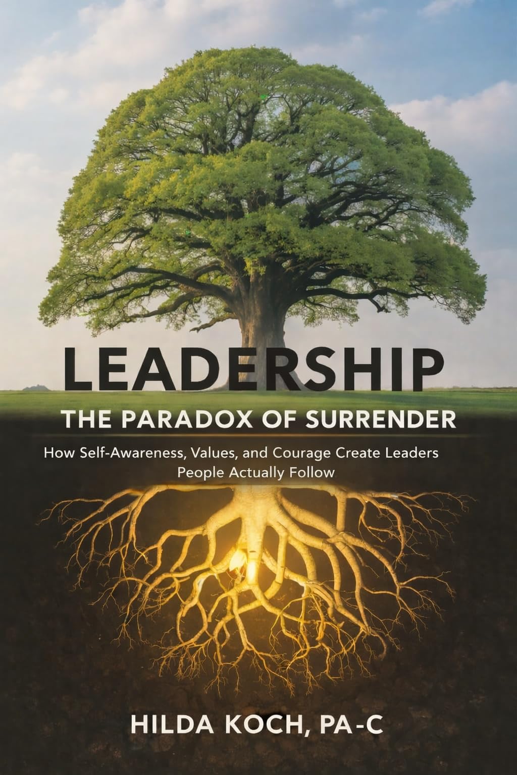 Leadership: The Paradox of Surrender