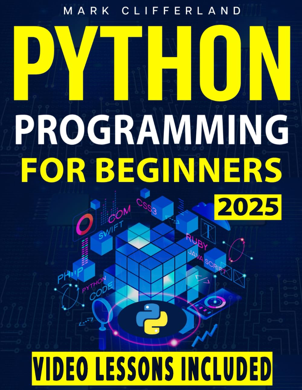 Python Programming for Beginners: A Complete Step-by-Step Guide with ...