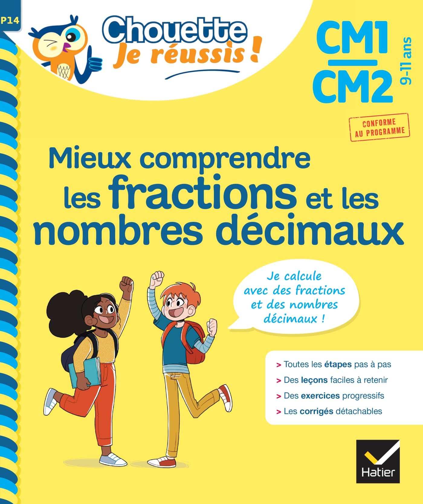 Mieux comprendre les fractions et les nombres décimaux CM1/CM2 9-11 ans - Chouette, Je réussis !: cahier de soutien en maths