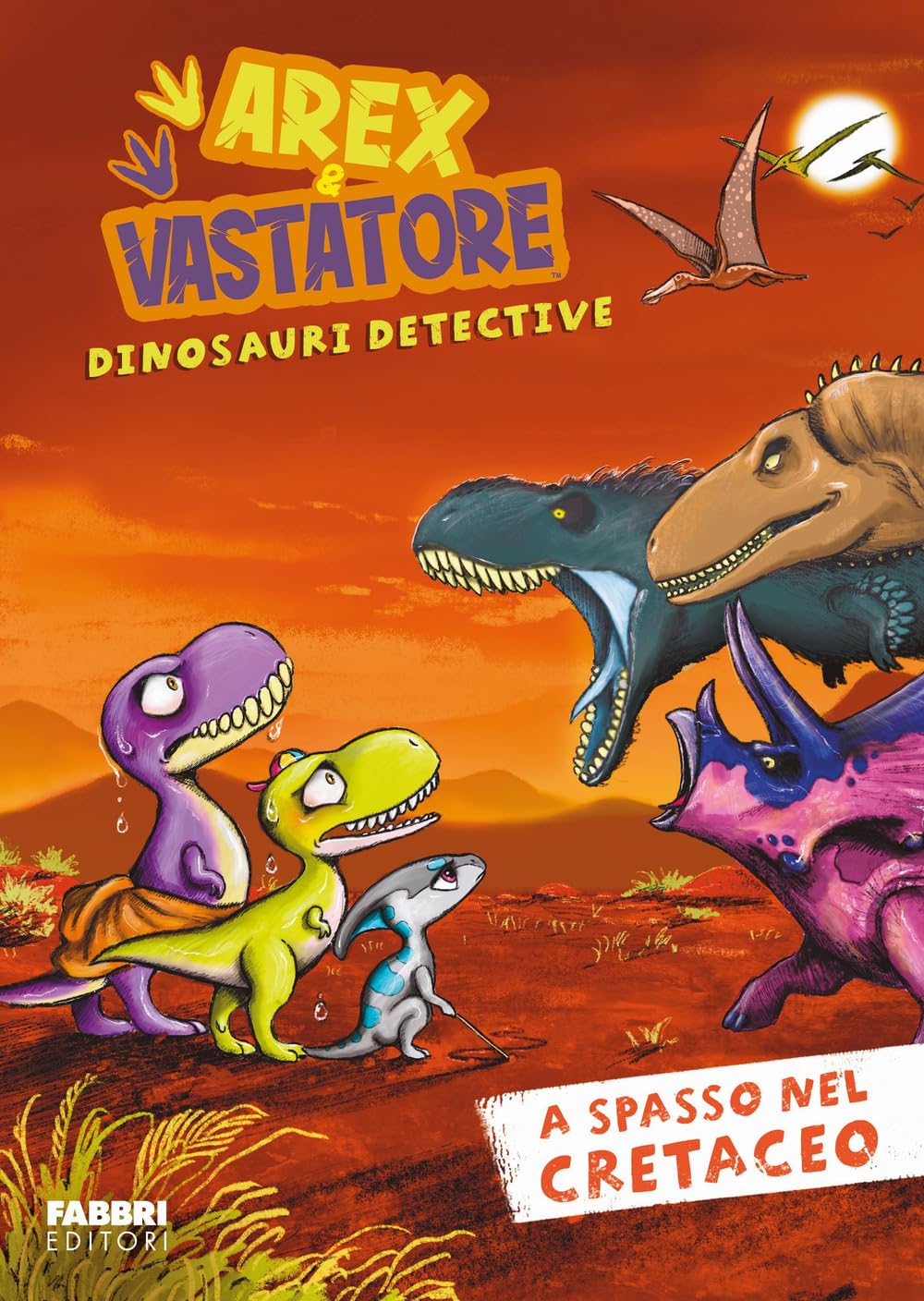 A Spasso Nel Cretaceo. Arex E Vastatore, Dinosauri Detective: Vol. 7/1 - 4