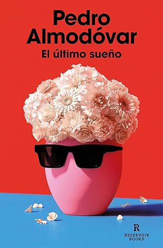 El último sueño (Spanish Edition)