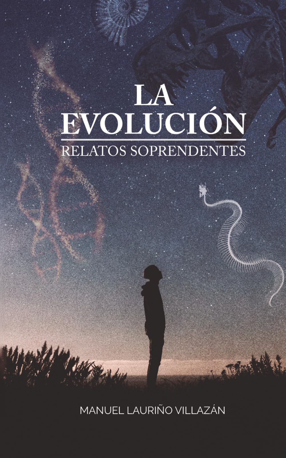 La Evolución: Relatos sorprendentes