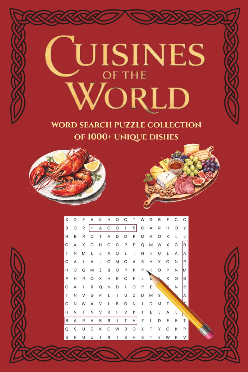 Cuisines Of The World: Word Search Puzzle Collection of 1000+ Unique Dishes