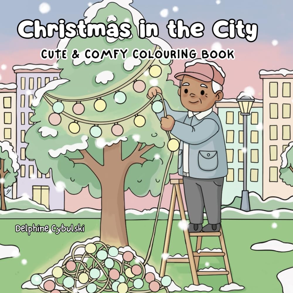 Christmas in the City: Cute and Comfy Colouring Book