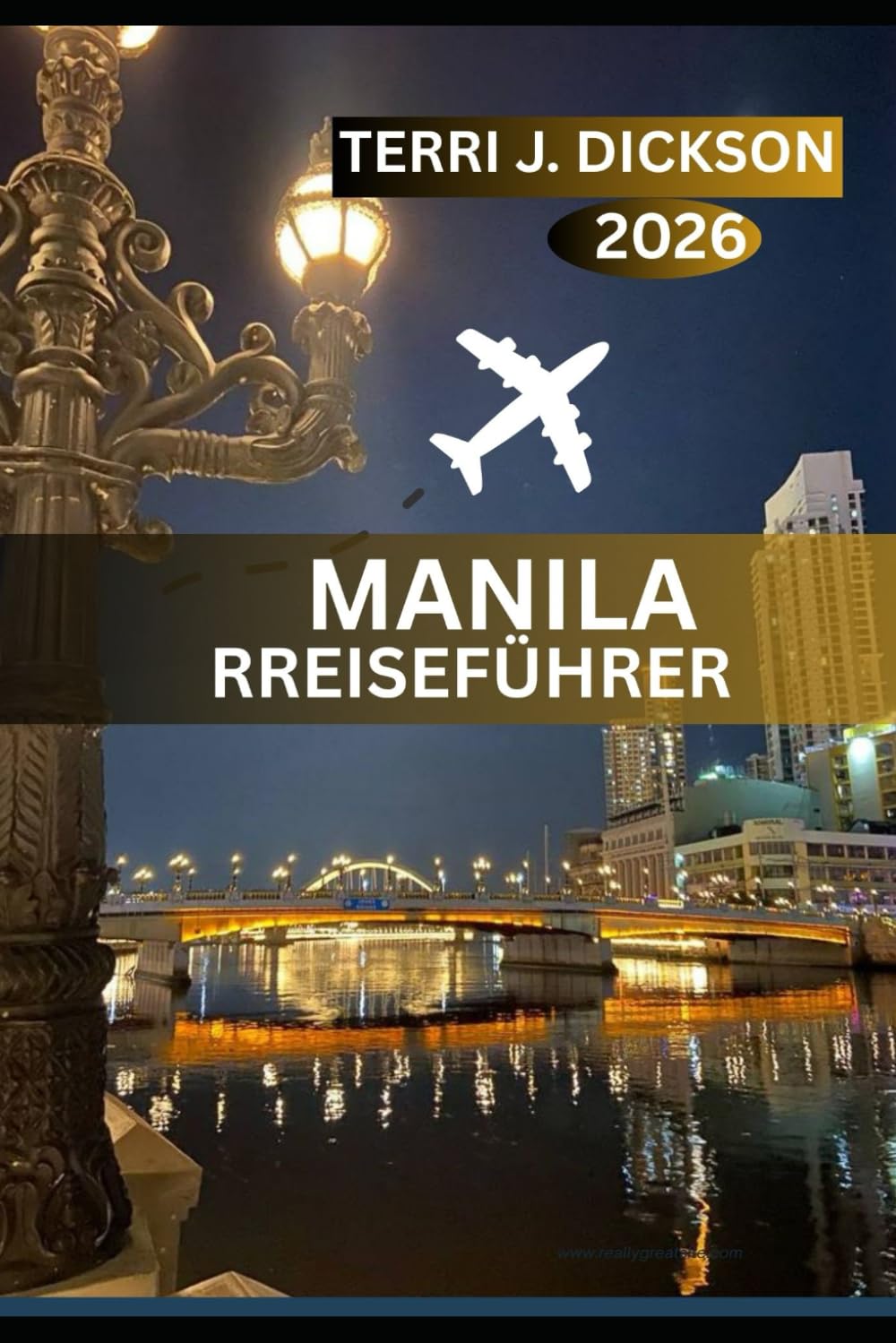 MANILA REISEFÜHRER 2026: Von Sonnenuntergängen an der Bucht bis zu historischen Straßen: Ihr ultimativer Manila Reiseführer