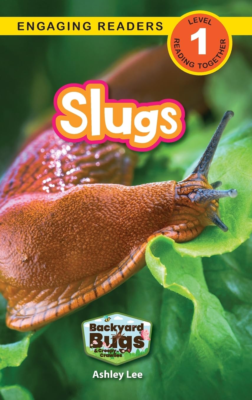 Slugs: Backyard Bugs and Creepy-Crawlies (Engaging Readers, Level 1): 6
