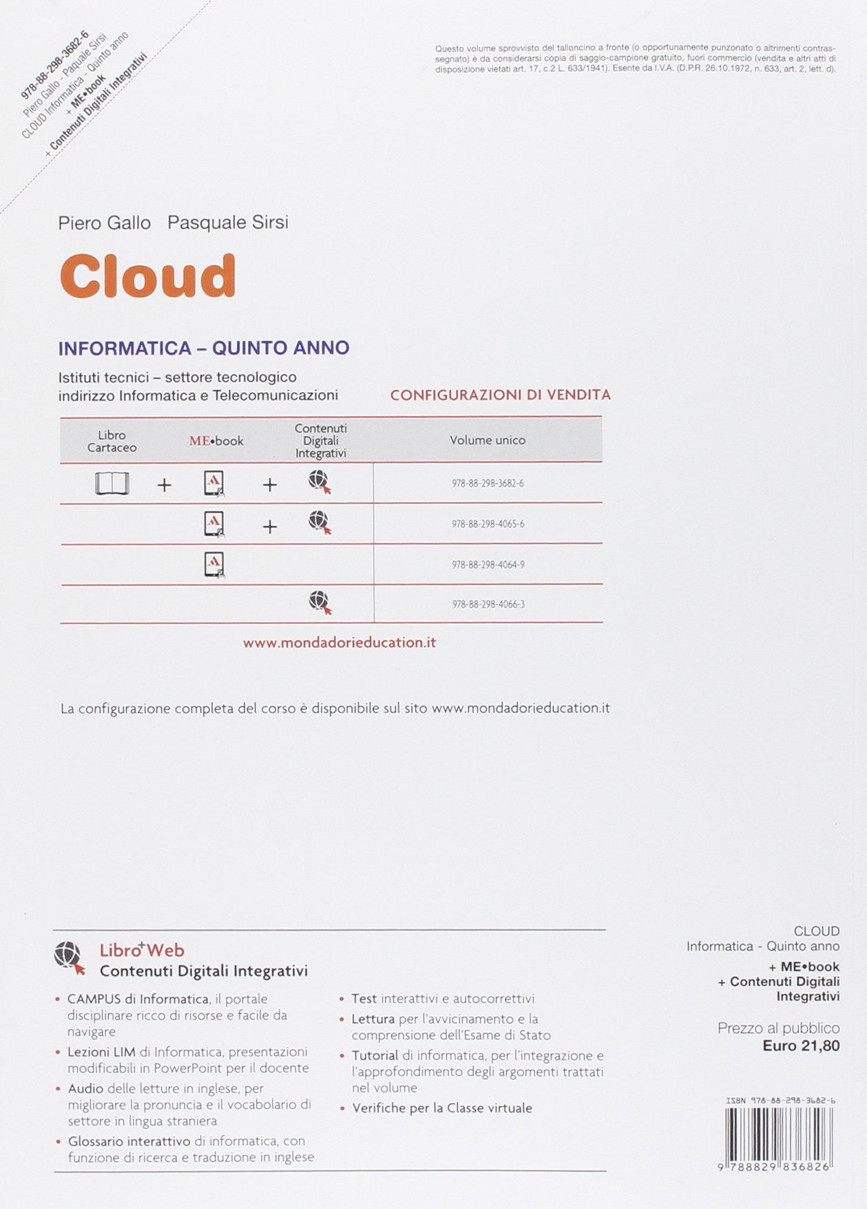 Cloud. Informatica. Per le Scuole superiori. Con e-book. Con espansione online