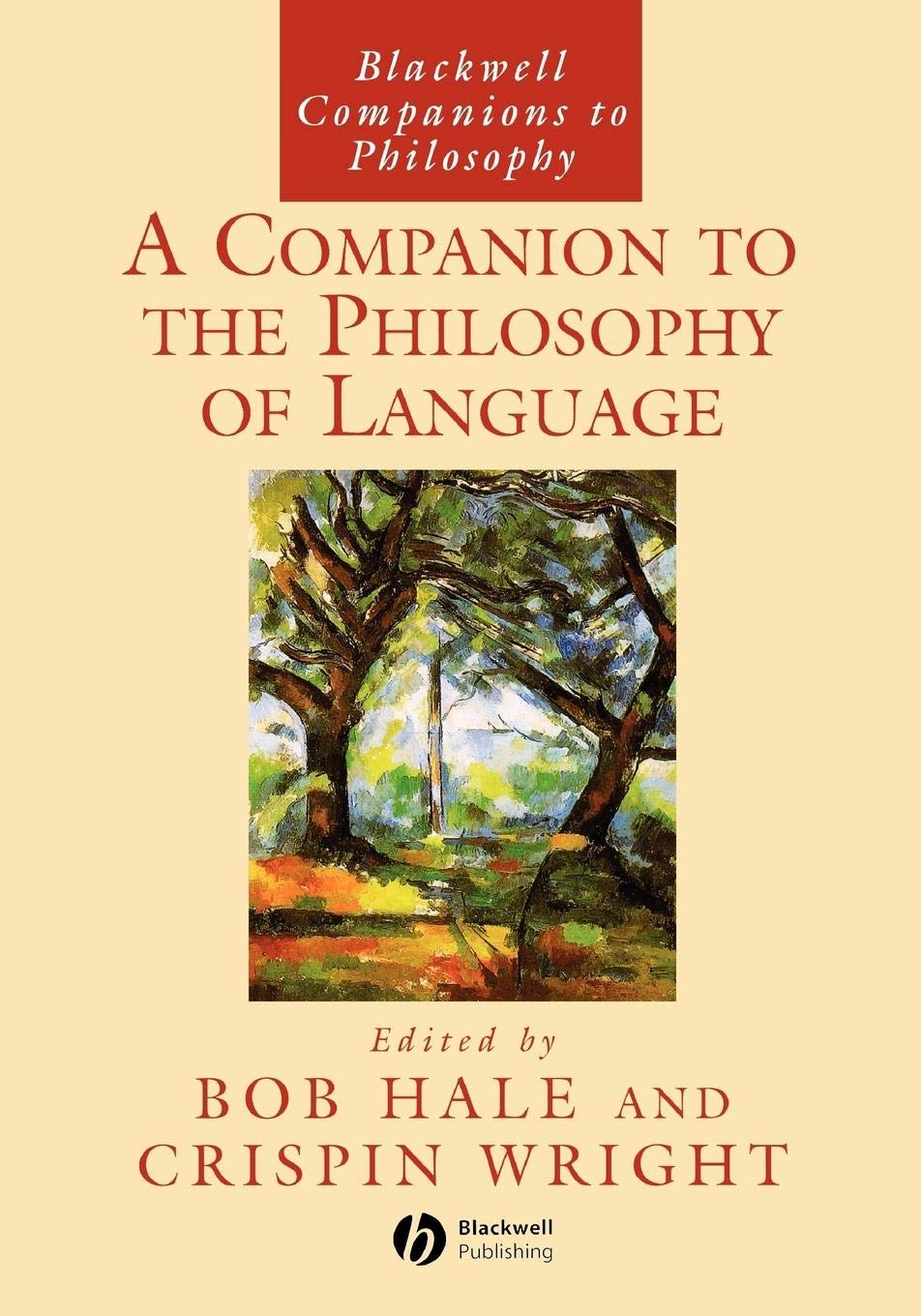 A Companion to the Philosophy of Language Hale Paperback Wiley–Blackwell