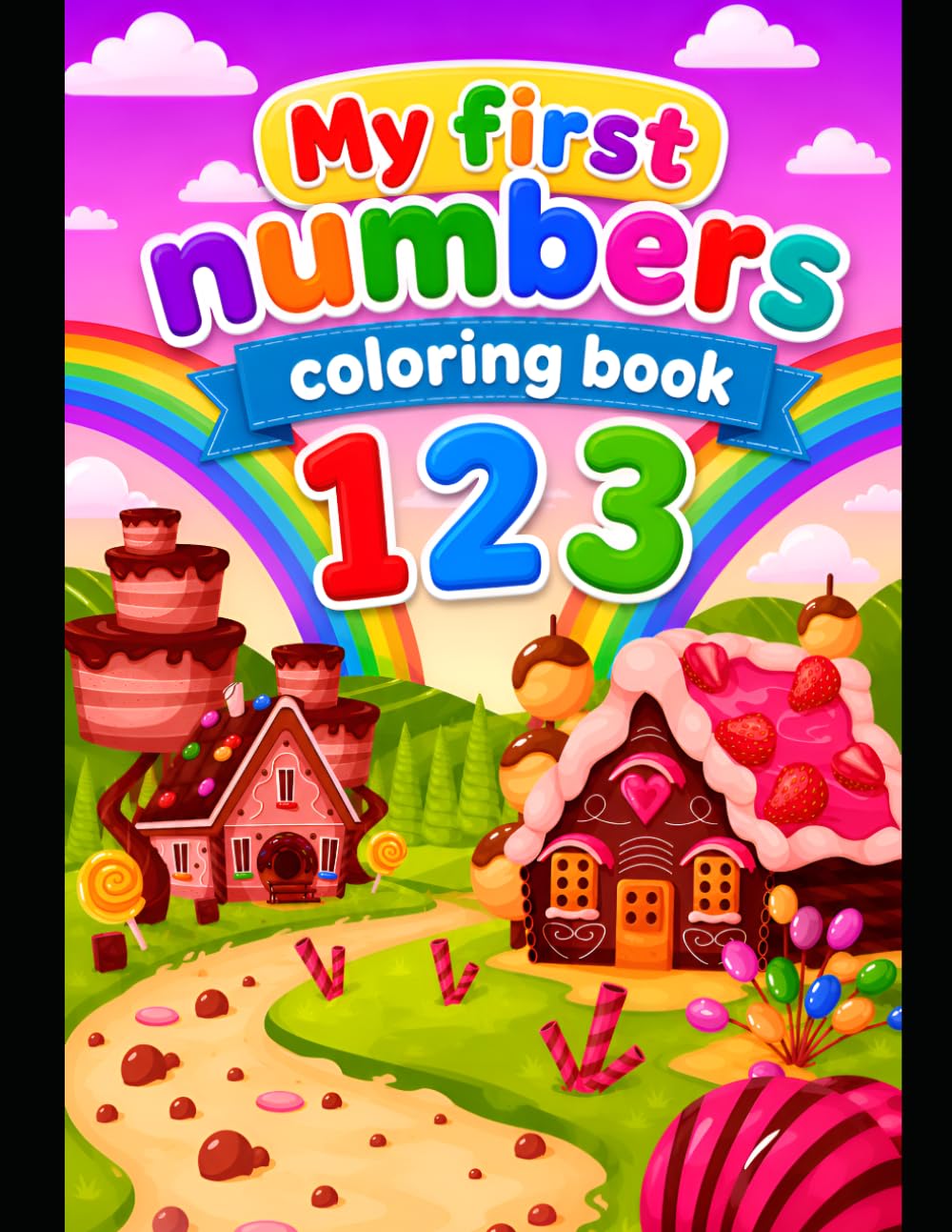 My First Numbers Coloring Book 123: 80+ Pages of Number Learning, Counting, and Coloring Fun for Toddlers and Preschool Kids (My First Learning Coloring Books for Toddlers)