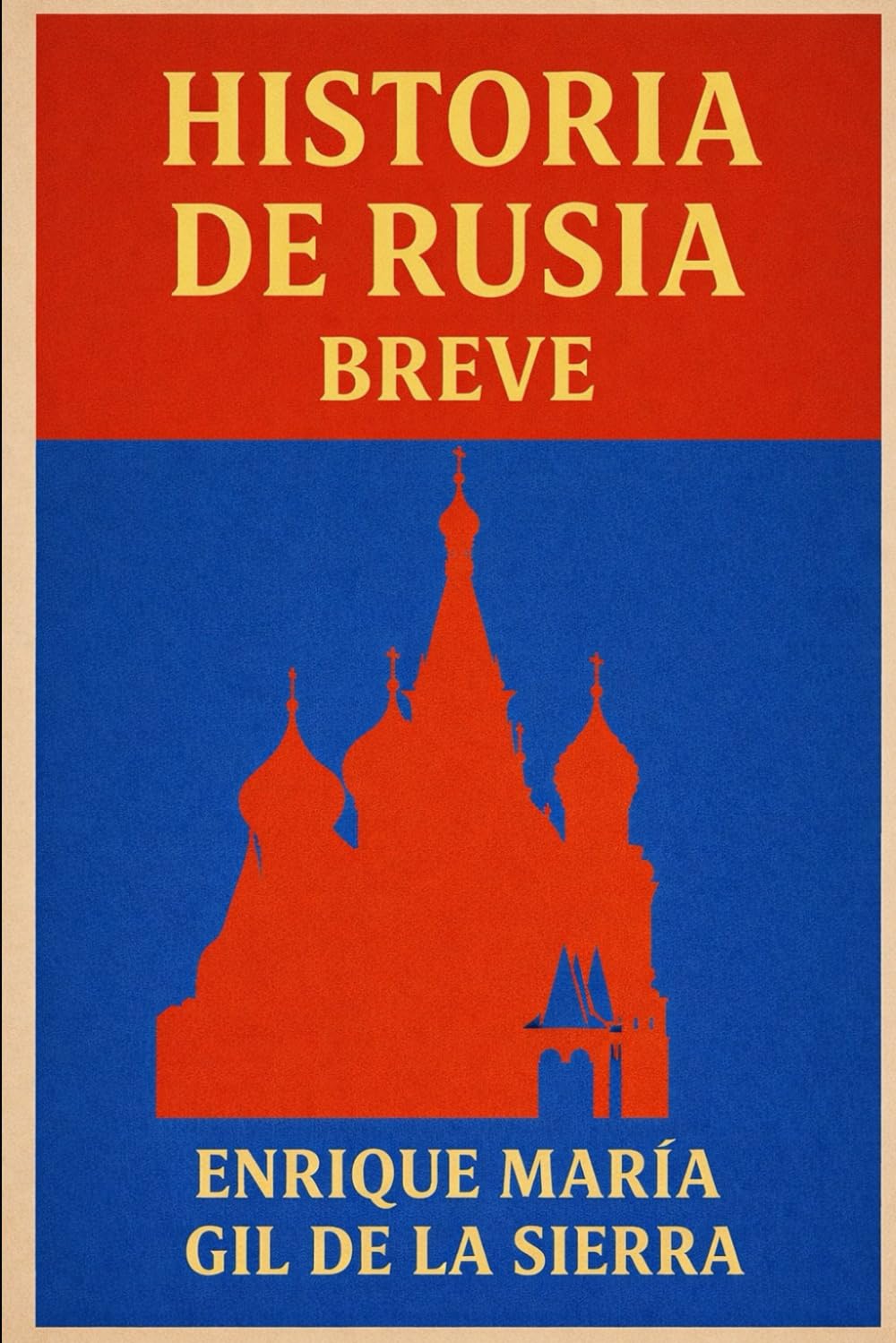 Historia de Rusia Breve (Historia de los Pueblos Breve)