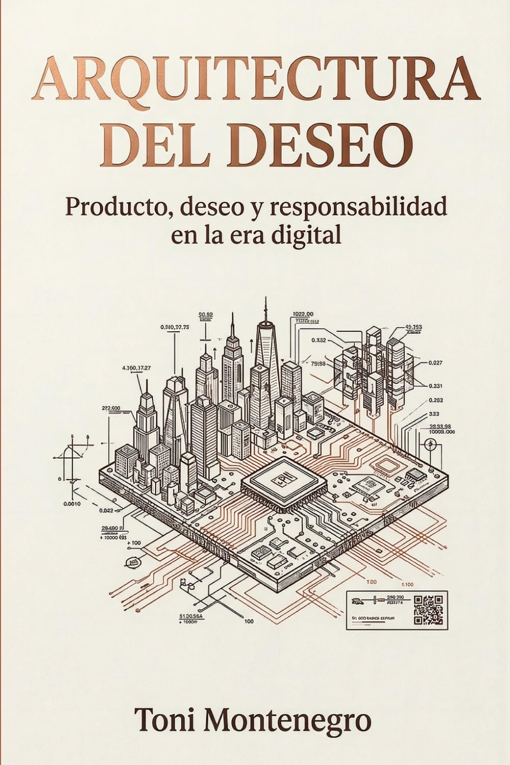 ARQUITECTURA DEL DESEO: Producto, deseo y responsabilidad en la era digital