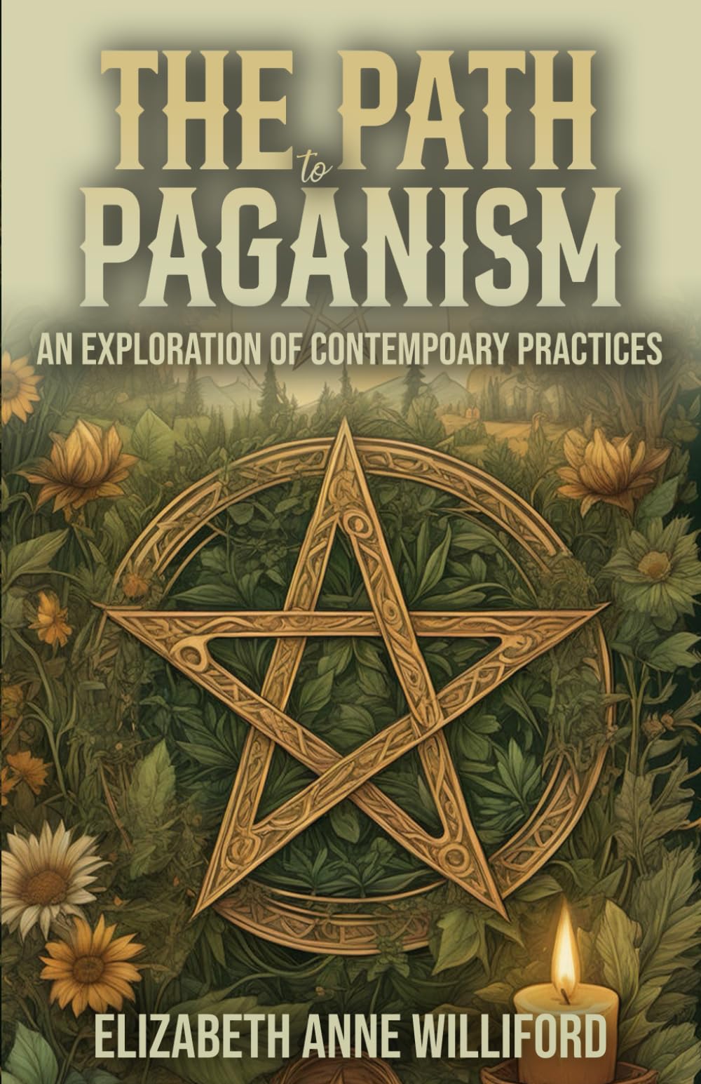 The Path to Paganism: An Exploration of Contemporary Practices