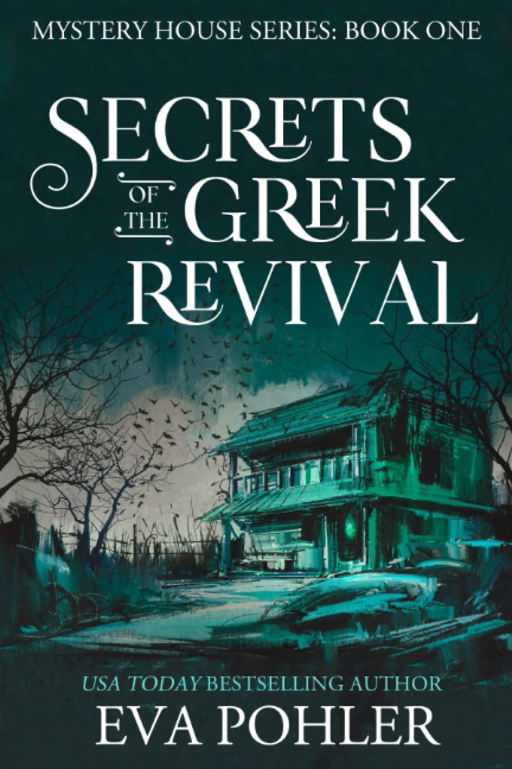 Secrets of the Greek Revival (The Mystery House Series Large Print)
