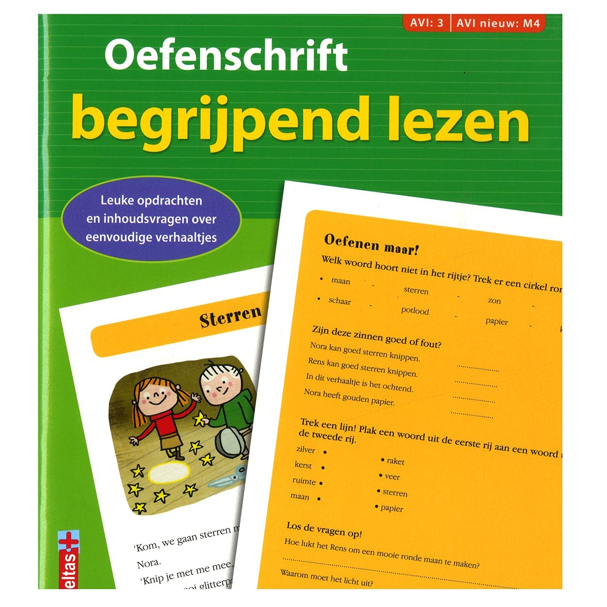 Oefenschrift begrijpend lezen (AVI:3 AVI nieuw: M4) (groen): Leuke opdrachten en inhoudsvragen over eenvoudige verhaaltjes