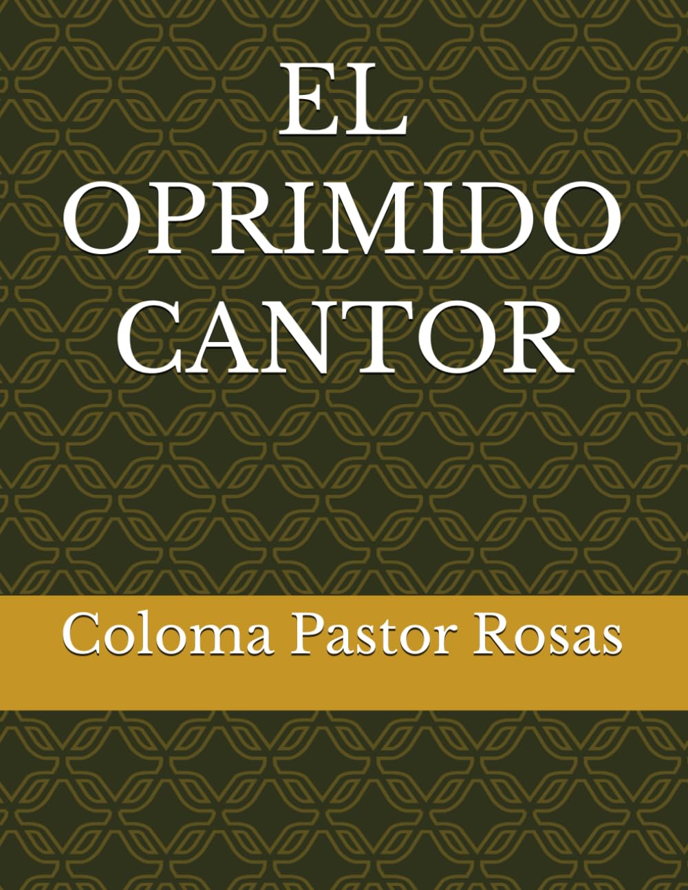 EL OPRIMIDO CANTOR