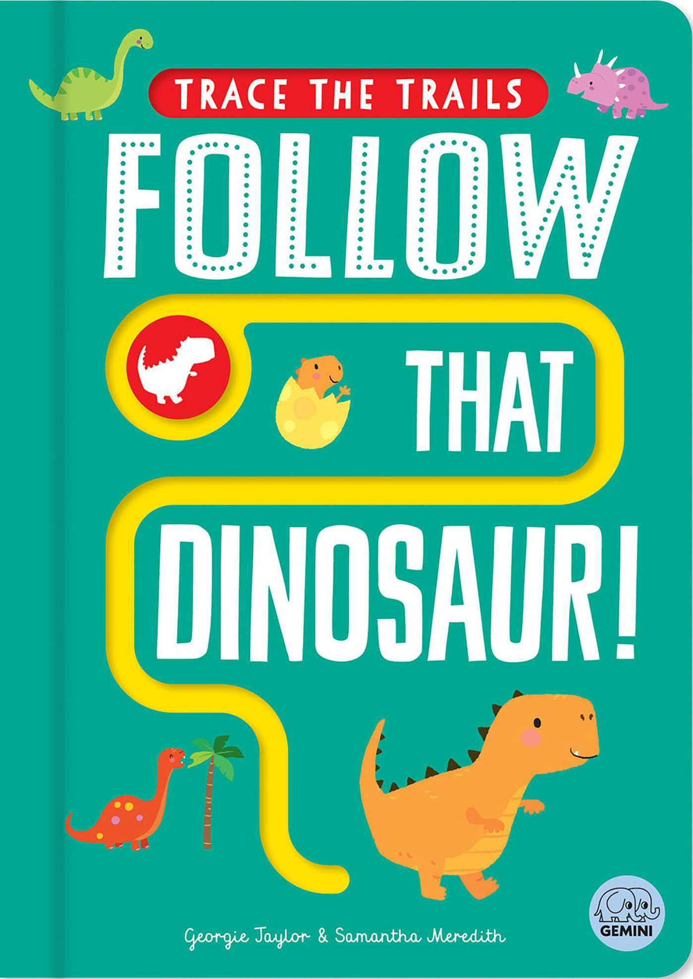 Follow That Dinosaur! (Trace the Trails)