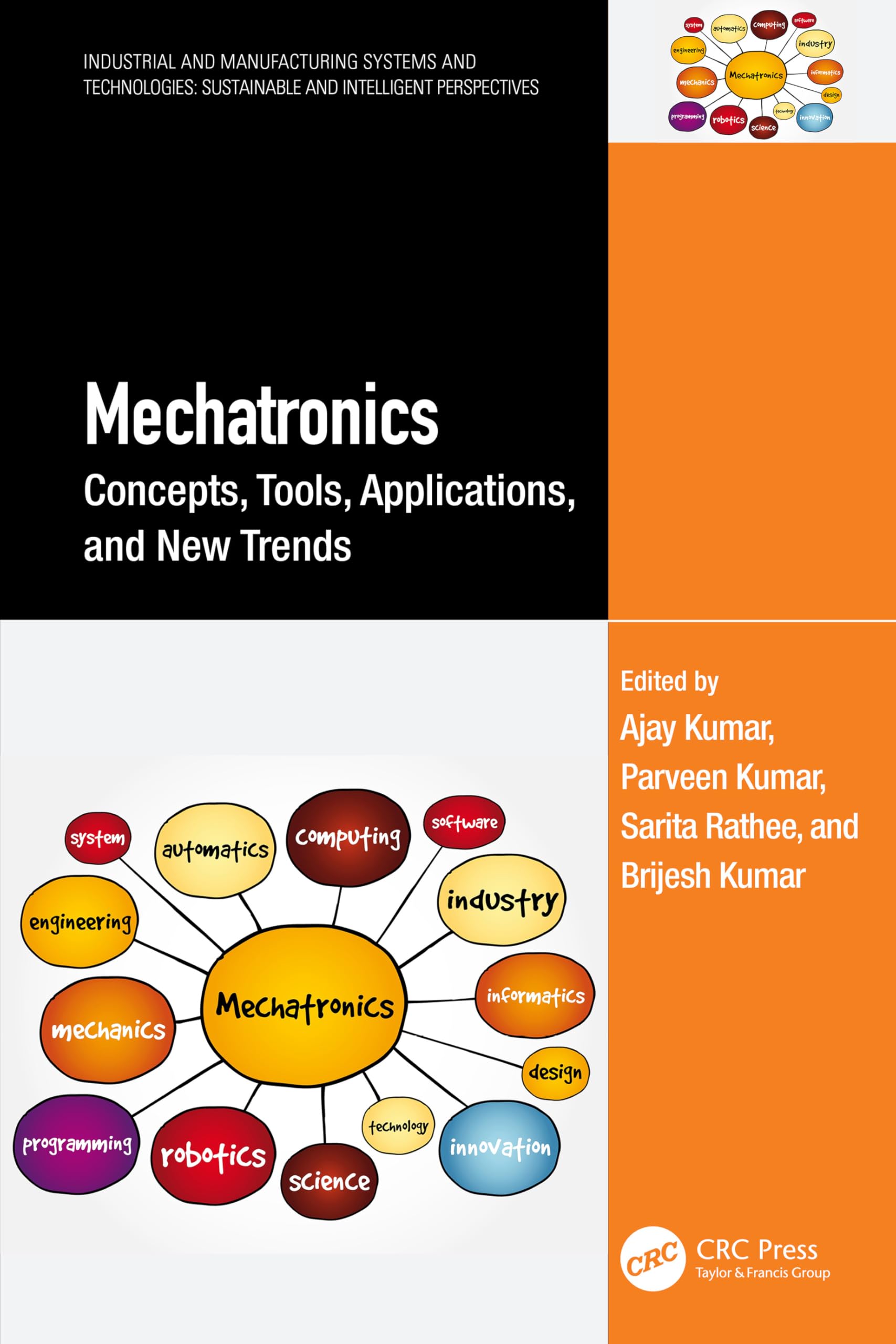 Mechatronics: Concepts, Tools, Applications, and New Trends (Industrial and Manufacturing Systems and Technologies: Sustainable and Intelligent Perspectives)