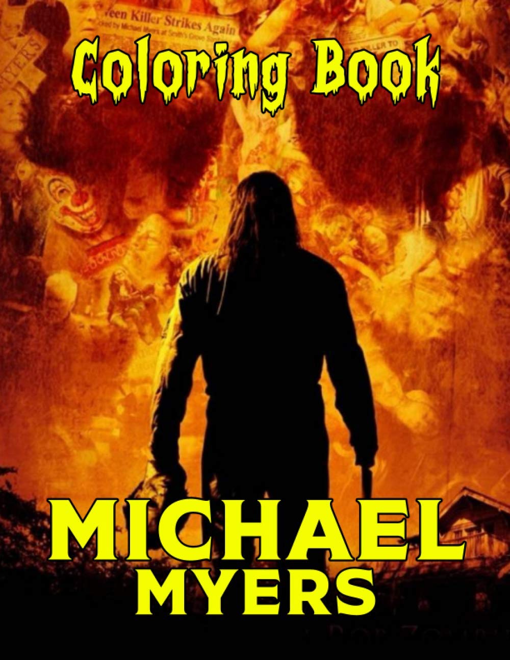 Buy Michael Myers Coloring Book The Beauty Of Horror With One Of The
