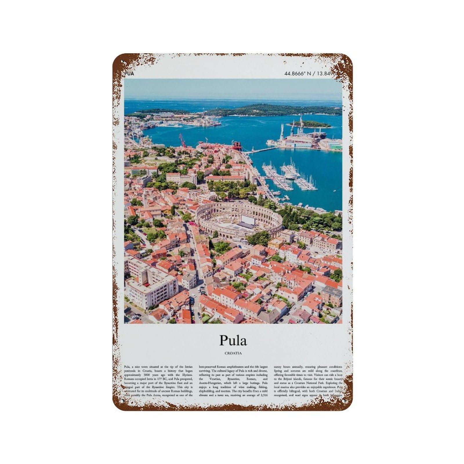 xiaoxiaoshen Pula Croatia City Scenery Wall Decor Art Metal Tin Poster Modern Home Decor Art Home Bar Shop Decorations Vintage Sign 30x20cm
