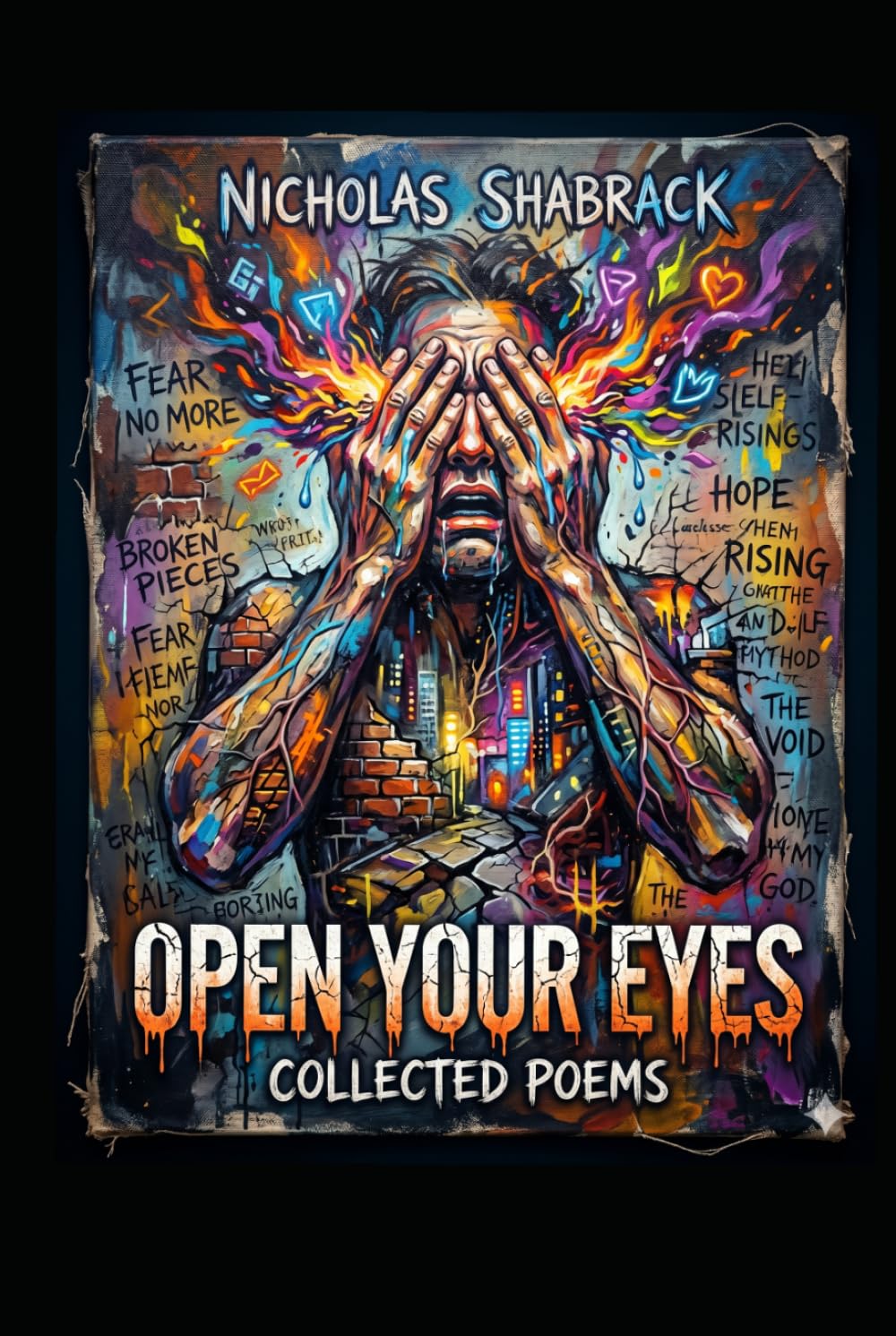 Open Your Eyes: & Other Poems