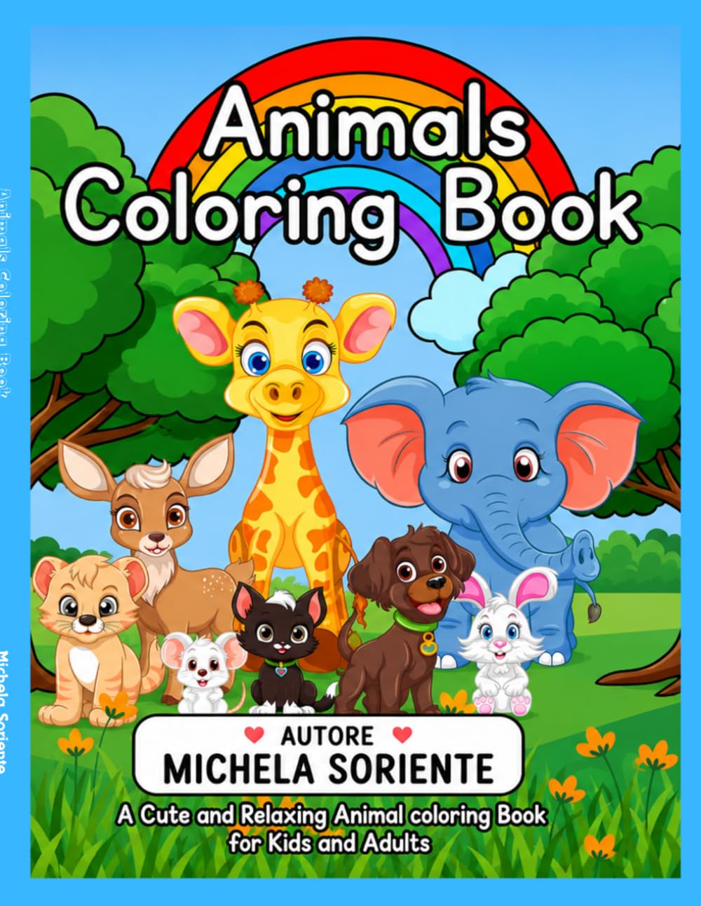 Animals coloring book: A Cute and Relaxing Animal coloring Book for Kids and Adults