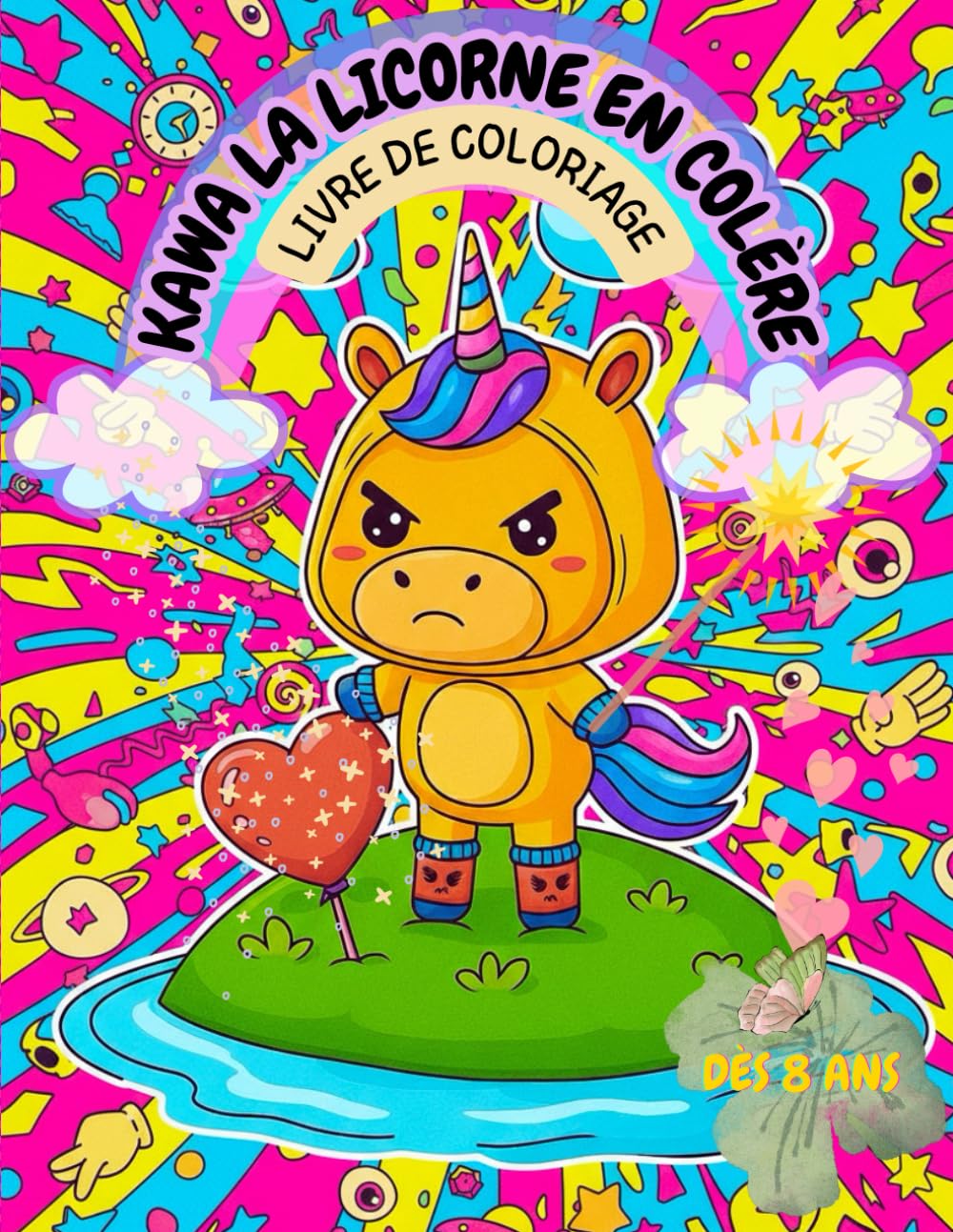 KAWA LA LICORNE EN COLERE: Livre de Coloriage, Licorne, Émotions, Pages à Colorier Anti-Stress