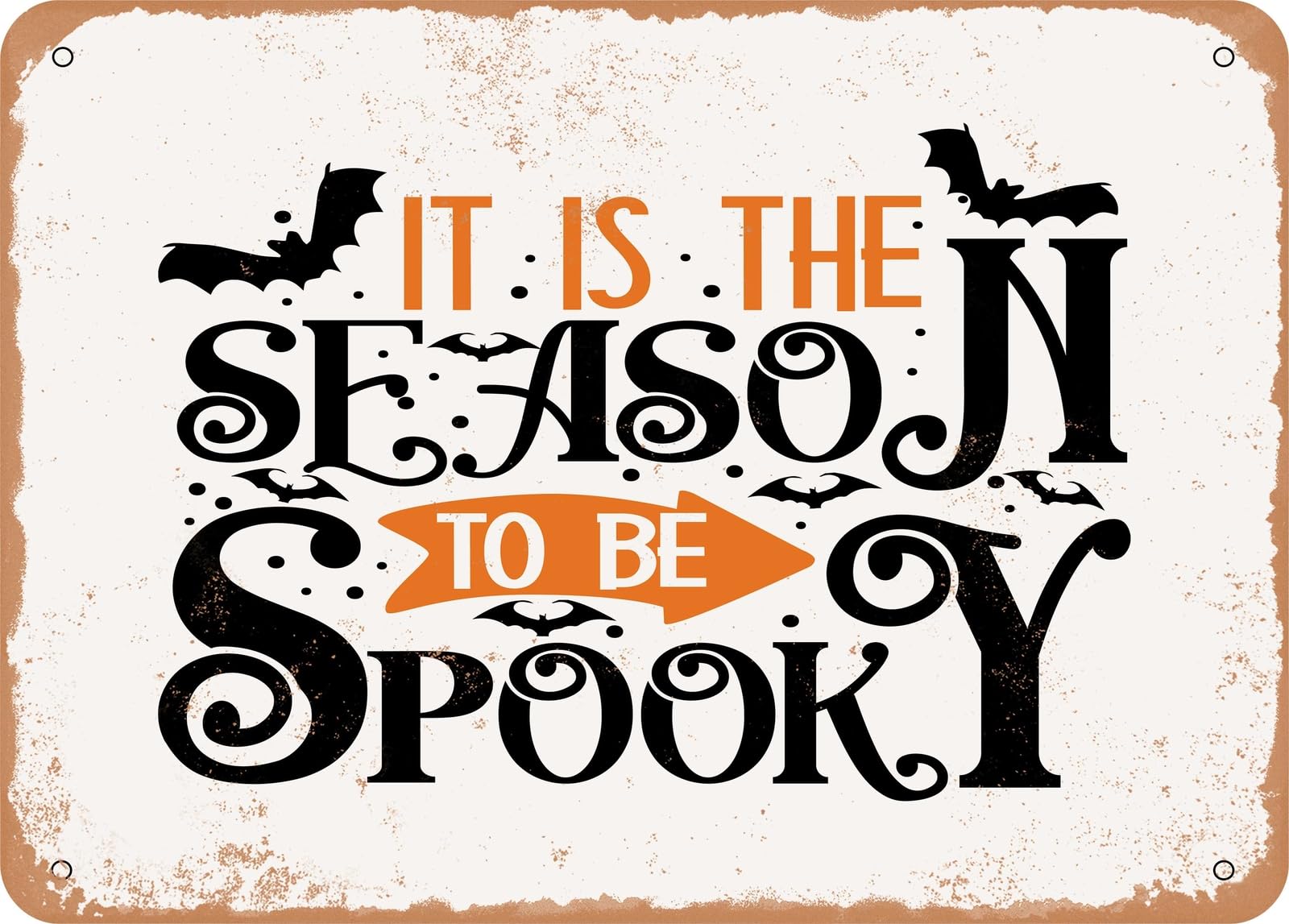 Miaomansenstore Metal Sign - It Is The Season To Be Spooky - Vintage Look Sign Home Decor