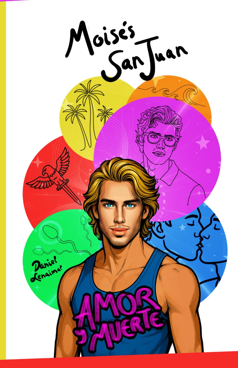 Moisés San Juan: Amor y muerte