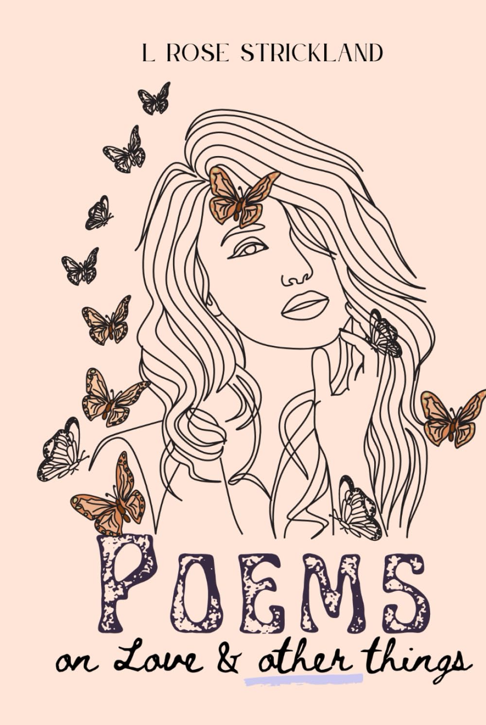Poems on Love & Other Things