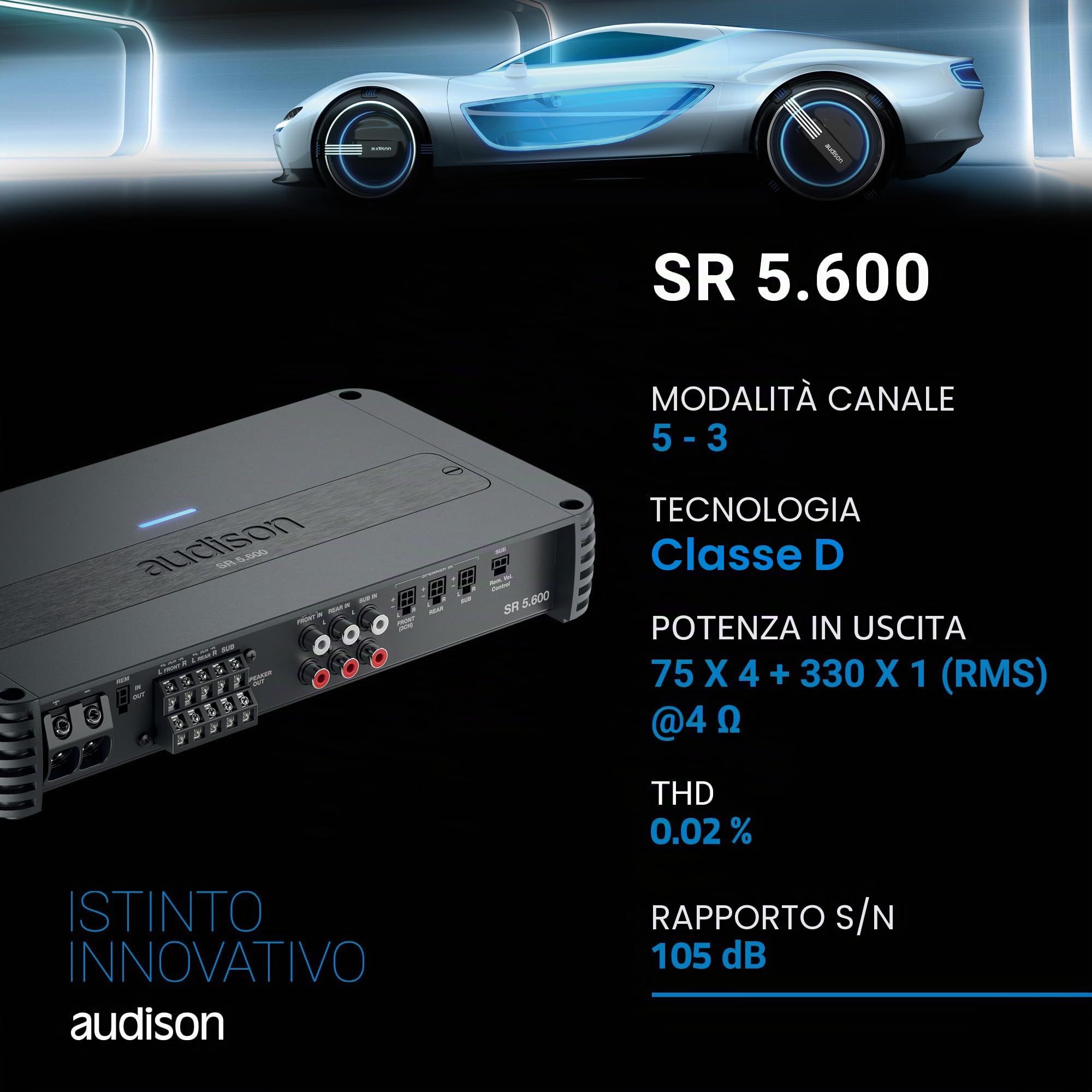 Audison SR 5.600 – Amplificatore 5 Canali Classe D con Tecnologia ADT, Potenza Totale 1010 W RMS, Crossover Integrato e Ingressi OEM/Aftermarket