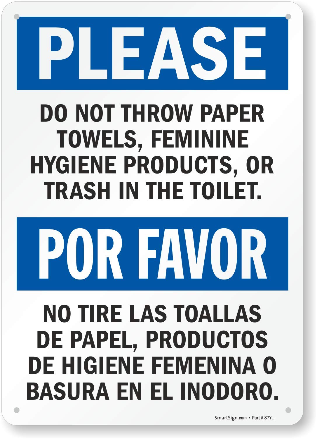 SmartSign "Please Do Not Throw Paper Towels, Feminine Hygiene Products, Or Trash In The Toilet" Bilingual Sign | 10" x 14" Plastic