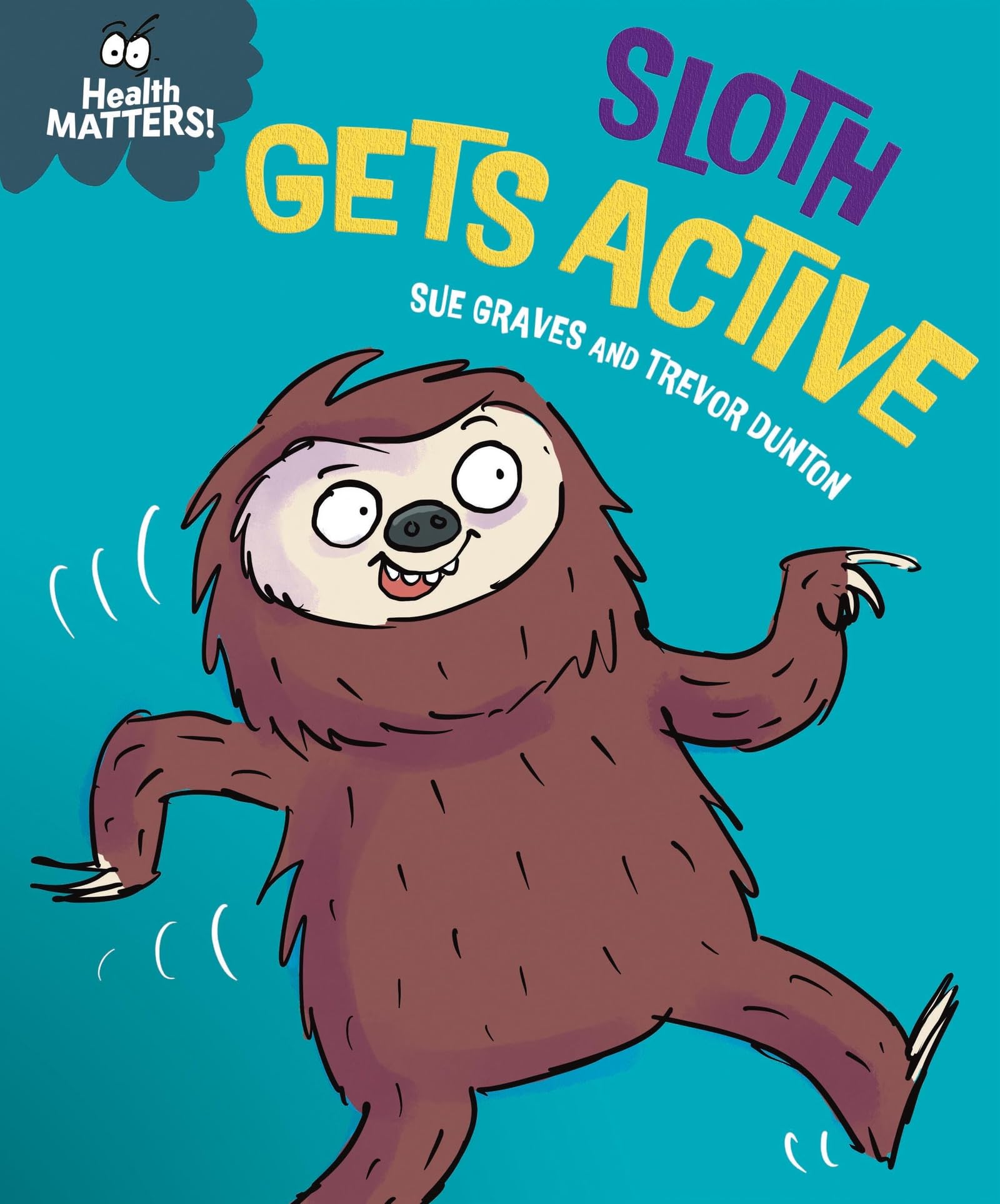 Health Matters: Sloth Gets Active
