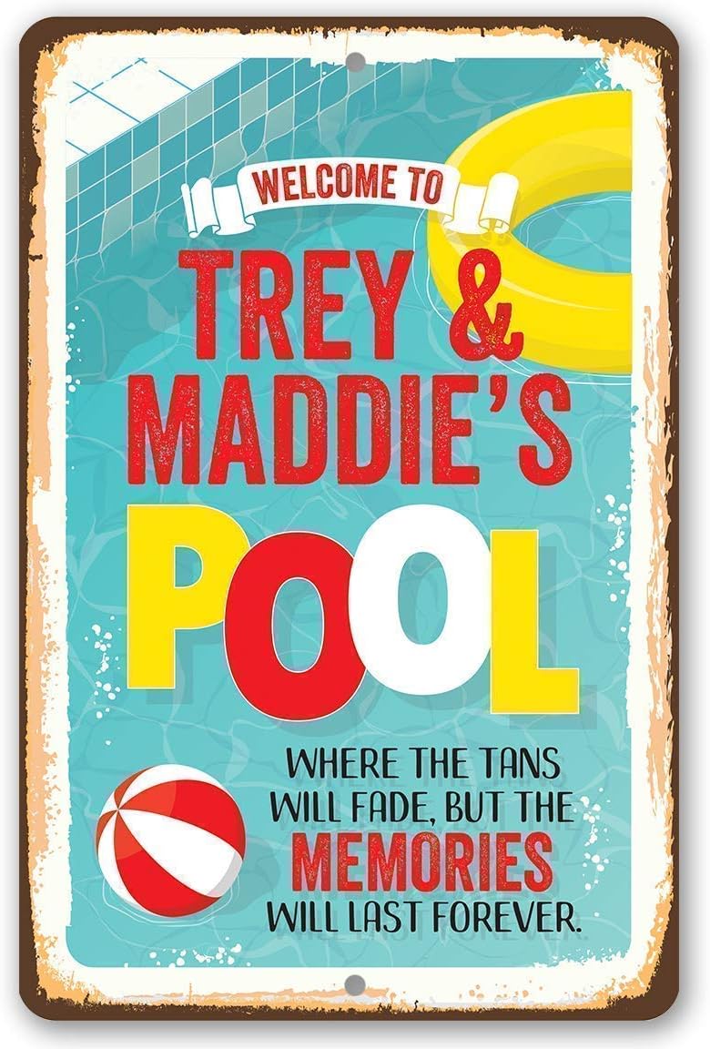 Personalized Welcome To Our Pool - Great Welcome Sign for Summer Pool Parties, Inspiring Quote Swimming Pool Theme Accessories and Customized Gifts, 8x12 or 12x18 Durable Rustic Metal Sign