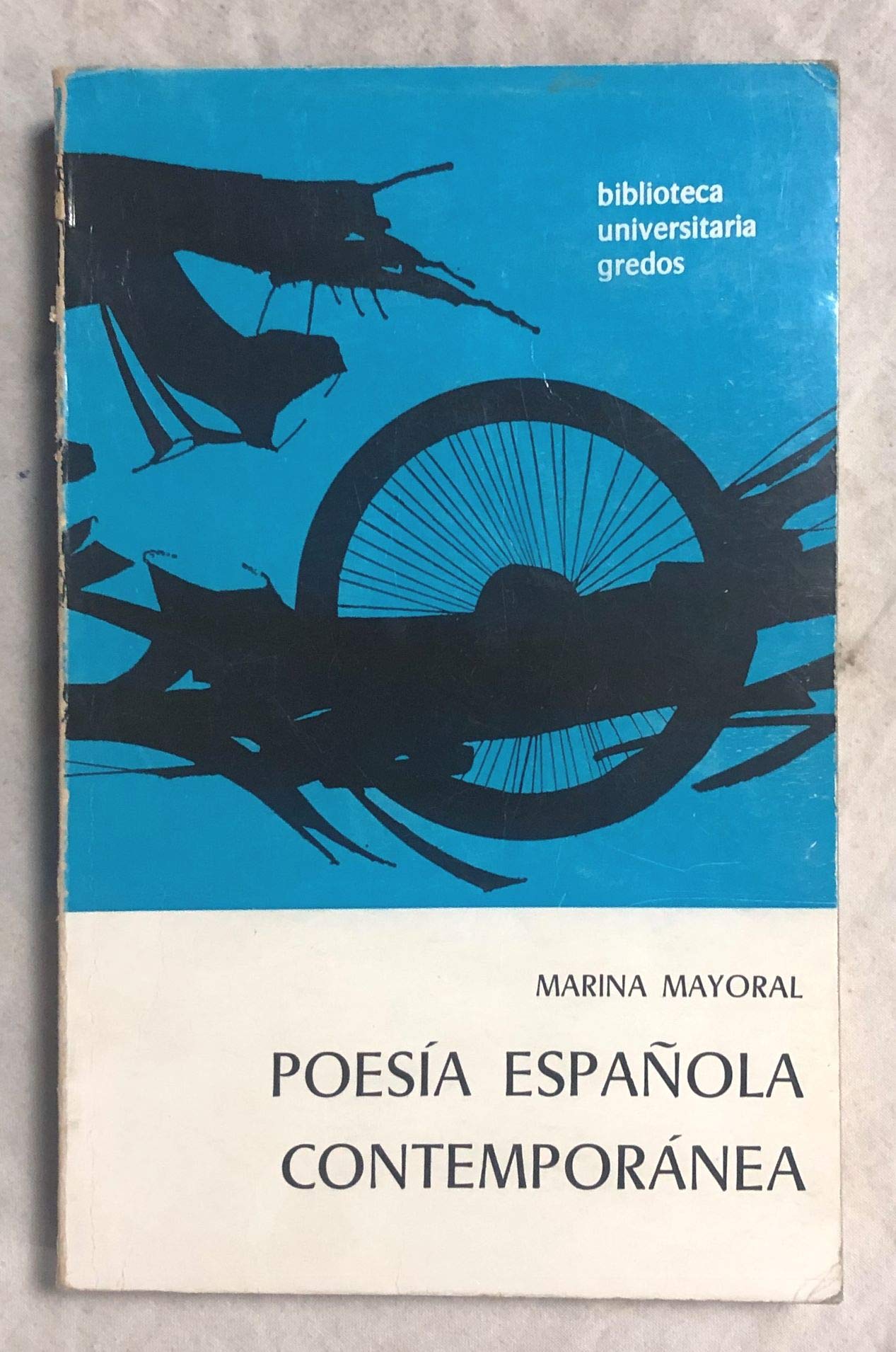 Poesía española contemporánea. Análisis de textos. [Tapa blanda] by MAYORAL, ...