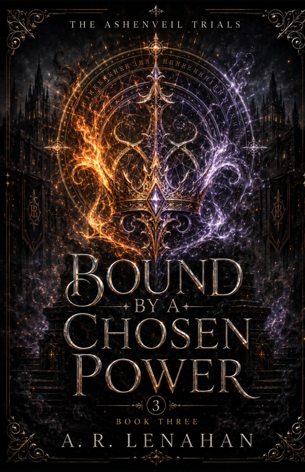 Bound by a Chosen Power: A Final Trial Chosen Bond Romantasy (The Ashenveil Trials)