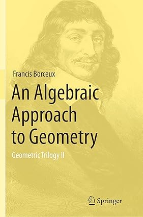 An Algebraic Approach to Geometry: Geometric Trilogy II