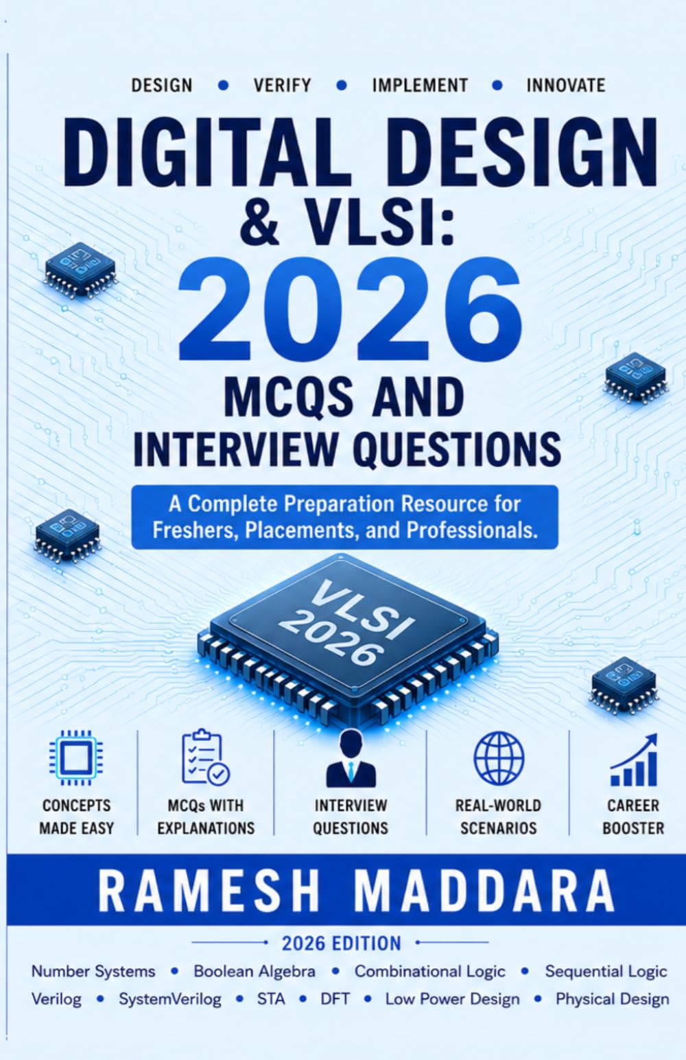 DIGITAL DESIGN & VLSI: 2026 MCQs and Interview Guide: A Complete Practice Resource for Students, Freshers, Placements, and Junior Engineers