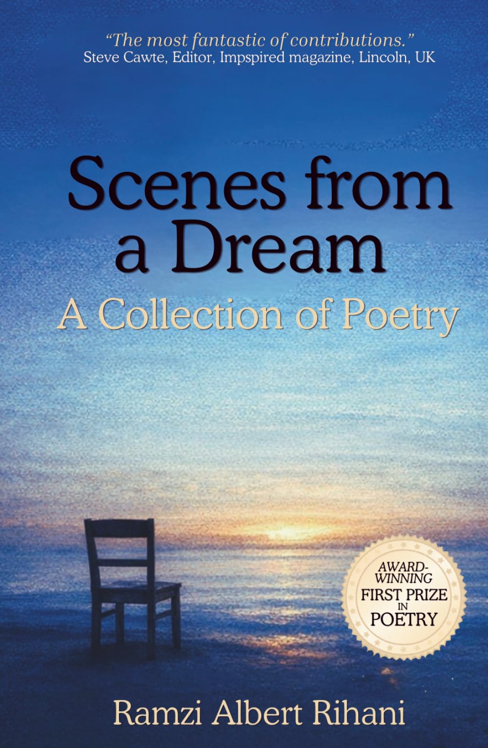 Scenes from a Dream: A Collection of Poetry