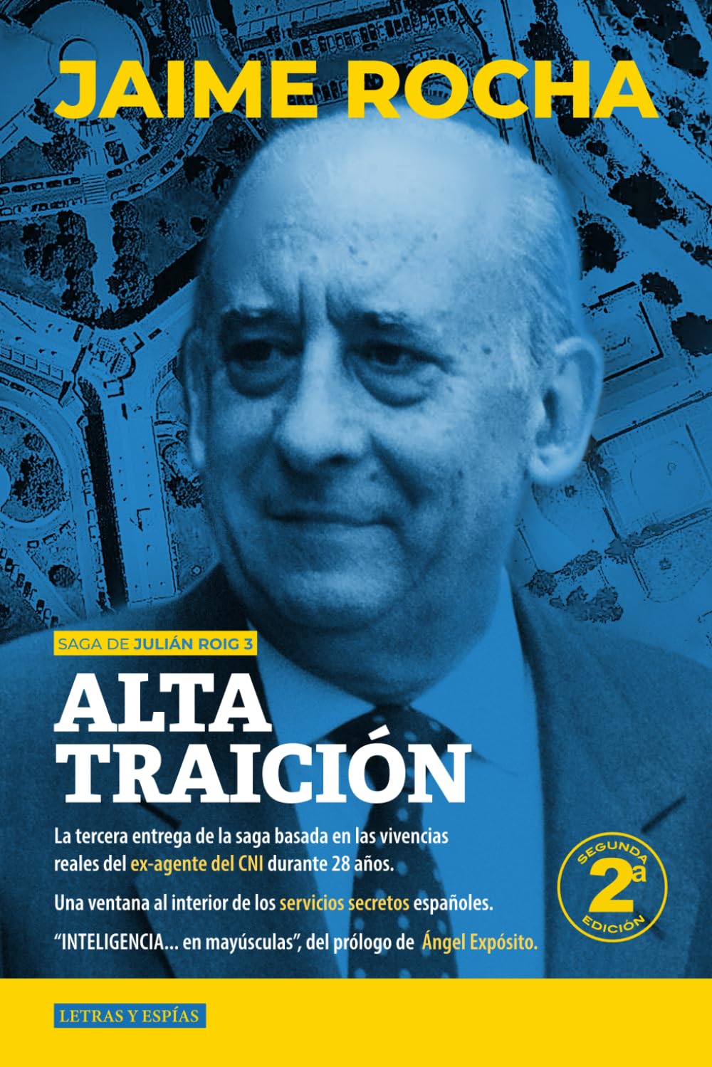 Alta traición (Saga de Julián Roig, Agente del CNI)