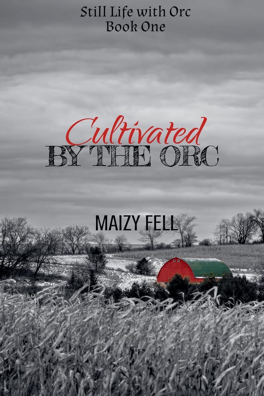 Cultivated by the Orc: 1