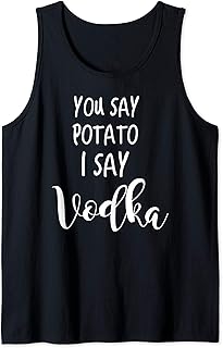 Vodka Beber Refrán Divertido Cita Dices Papa Yo Digo Vodka Camiseta sin Mangas
