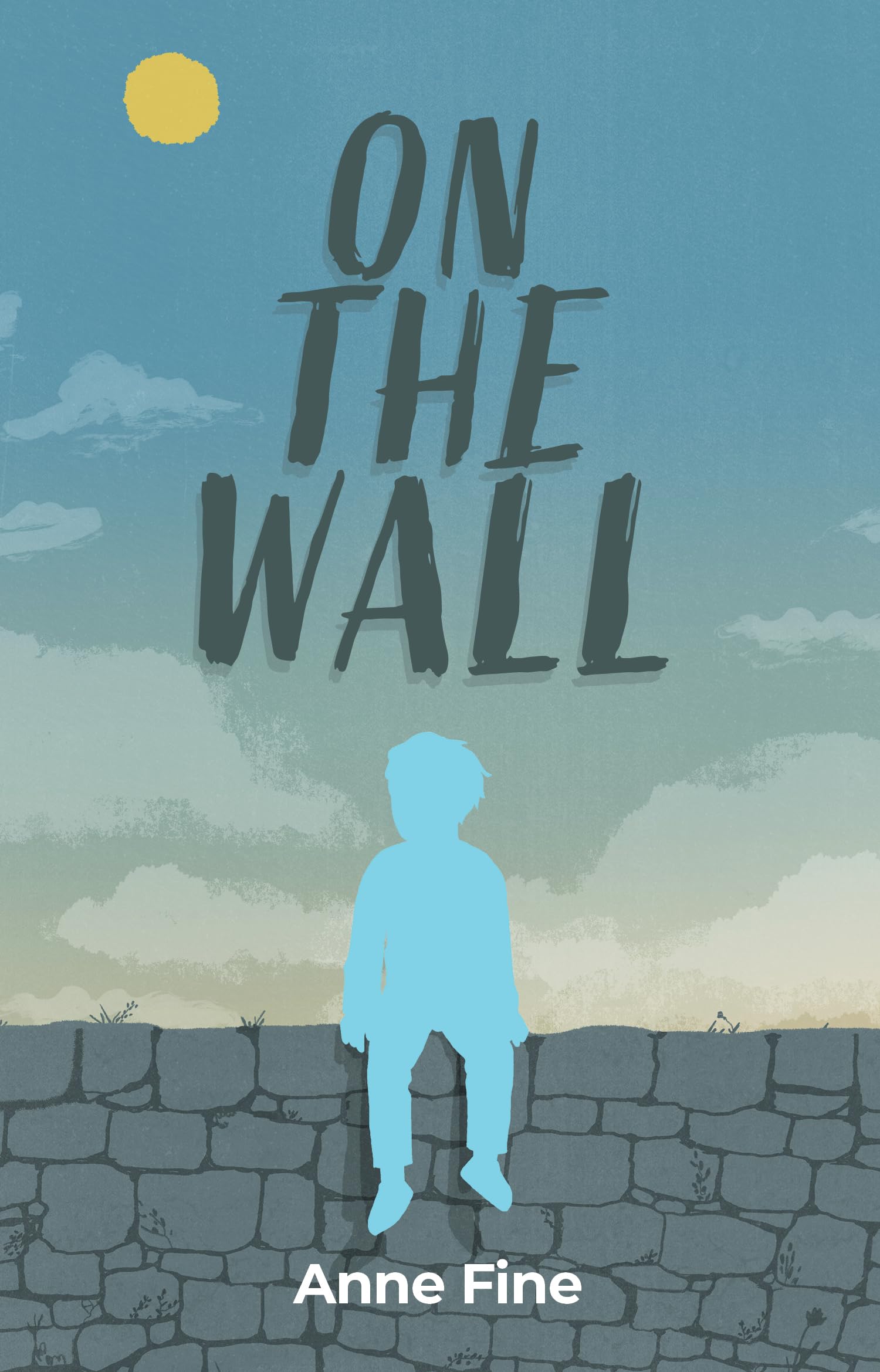 On The Wall : Finding Happiness in the Strangest of Places