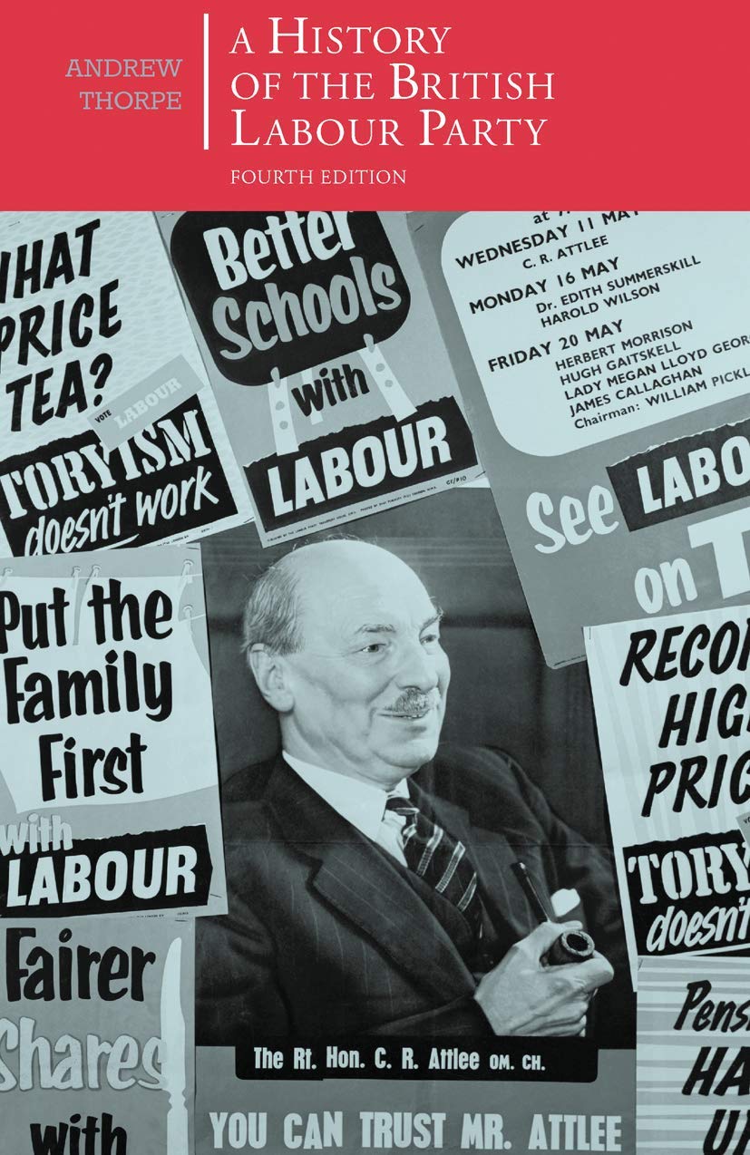 A History of the British Labour Party (British Studies Series), Thorpe, Andrew,