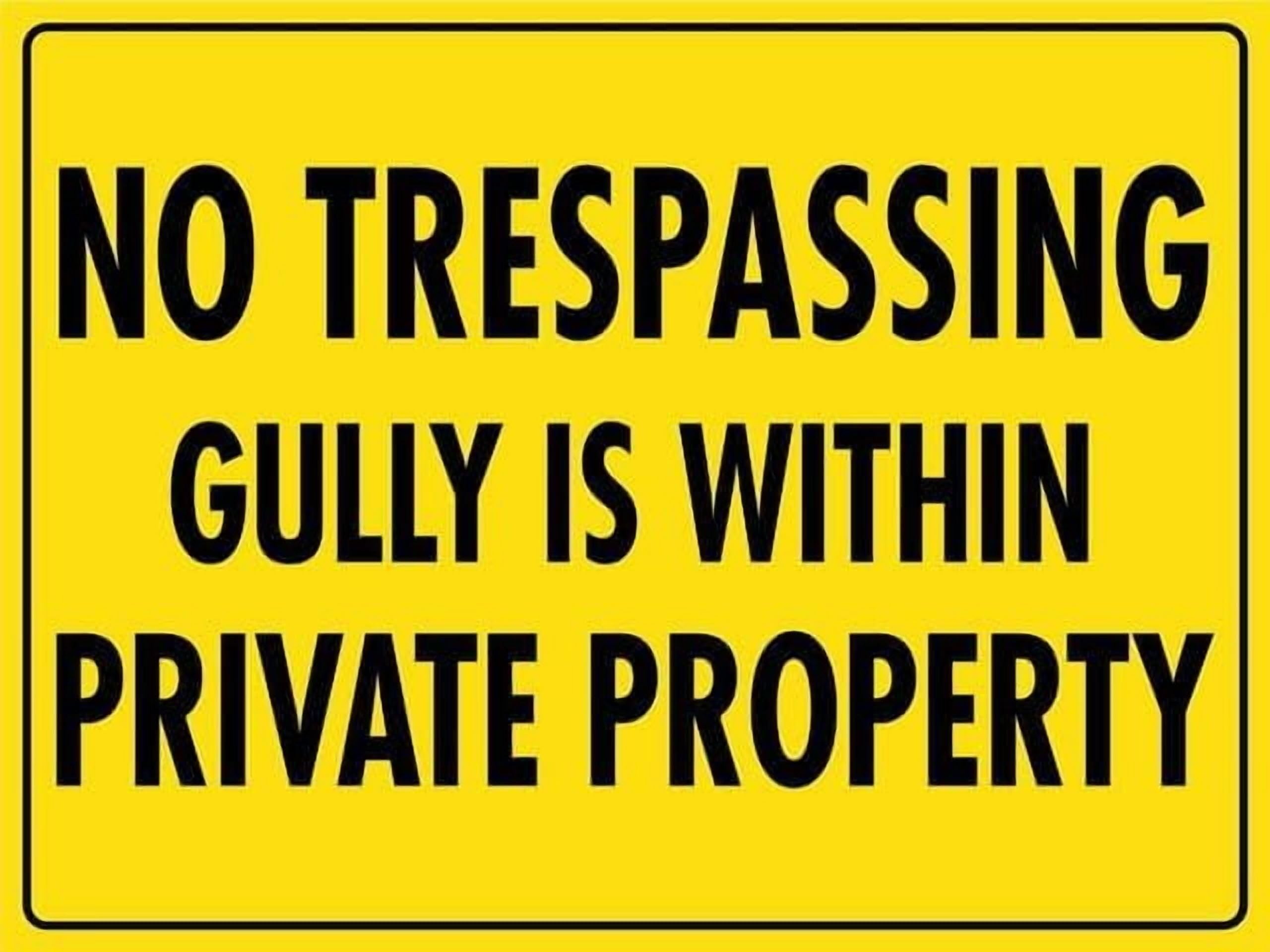 (2-Pack) Metal Tin Sign No Trespassing Gully Is Within Private Property Rust Free Sign - Printed With Professional Graphics - Easy To Mount - Indoor & Outdoor Use