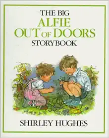 Big Alfie Out of Doors Storybook book cover