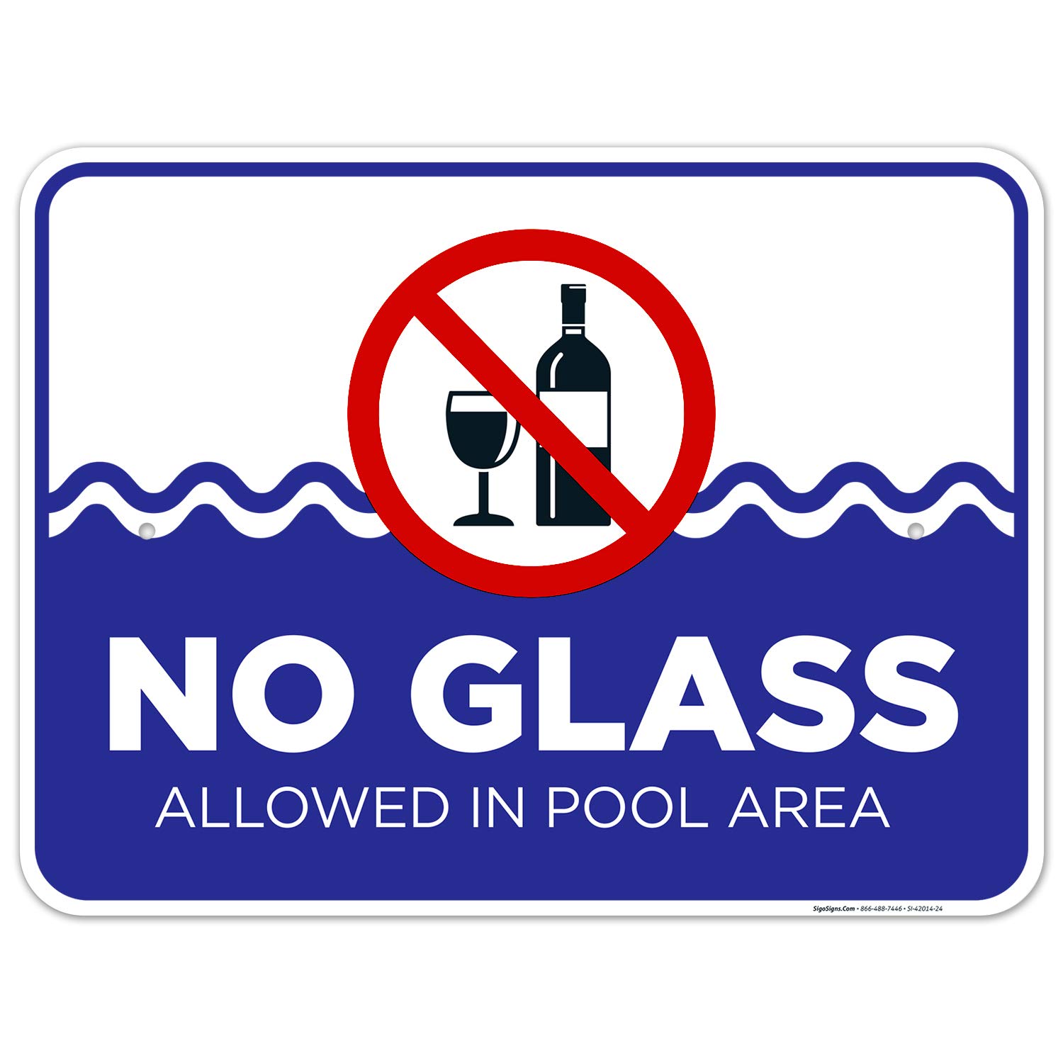No Glass Allowed in Pool Area Sign, Pool Sign, 18x24 Inches, Rust Free .063 Aluminum, Fade Resistant, Easy Mounting, Indoor/Outdoor Use, Made in USA
